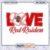 Love My Red Raiders Baseball PNG Design Instant Download