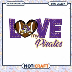 Love My Pirates PNG Design Instant Download Gift Idea
