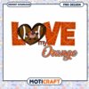 Love My Orange Football PNG Graphic for Instant Download