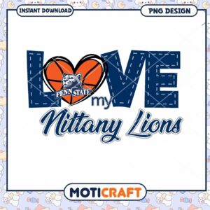 Love My Nittany Lions Penn State PNG Download Design