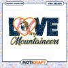 Love My Mountaineers Baseball PNG Design for Fans