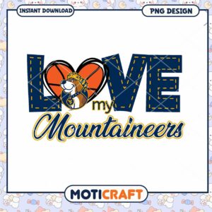 Love My Mountaineers PNG Design for Fans and Supporters