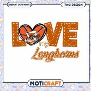 Love My Longhorns PNG Design for Instant Download Gift