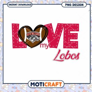 Love My Lobos New Mexico PNG Design Instant Download