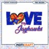 Love My Jayhawks Basketball PNG Design for Fans