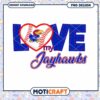 Love My Jayhawks Baseball PNG Design Instant Download Art