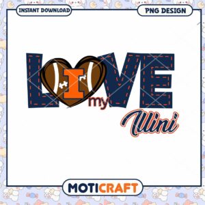 Love My Illini Football PNG Design for Fans Instant Download