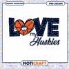 Love My Huskies Basketball PNG Design for Download