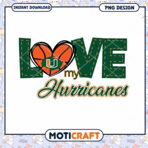 Love My Hurricanes Basketball PNG Instant Download Design
