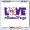 Love My Horned Frogs TCU Baseball PNG Design Download