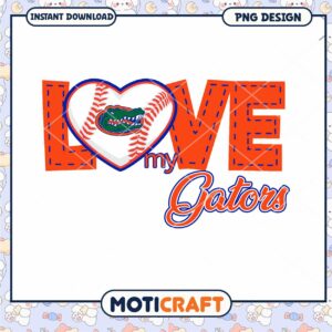 Love My Gators Baseball PNG Design Instant Download