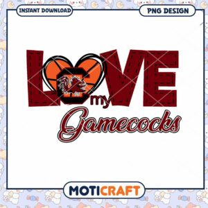 Love My Gamecocks PNG Design for Instant Download 2023