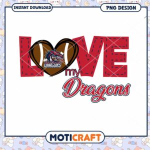 Love My Dragons PNG Design for Instant Download Creatives