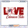 Love My Crimson Tide Baseball PNG Design Instant Download