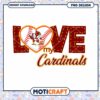 Love My Cardinals Baseball PNG Design Instant Download