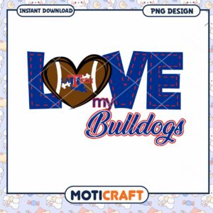 Love My Bulldogs PNG Design for Fans and Supporters