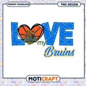 Love My Bruins PNG Design for UCLA Fans Instant Download