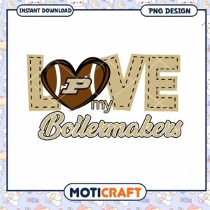 Love My Boilermakers PNG Design for Instant Download