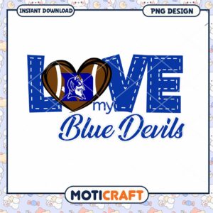 Love My Blue Devils PNG Graphic for Instant Download
