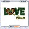 Love My Baylor Bears PNG Design for Sport Fans