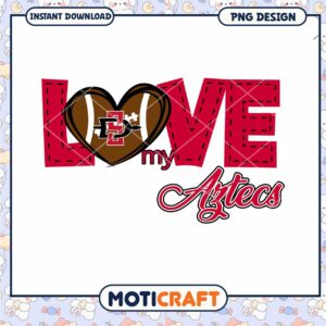 Love My Aztecs Football PNG Design Instant Download Art