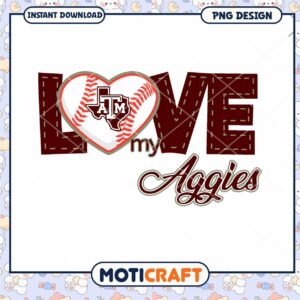 Love My Aggies Baseball PNG Design Instant Download