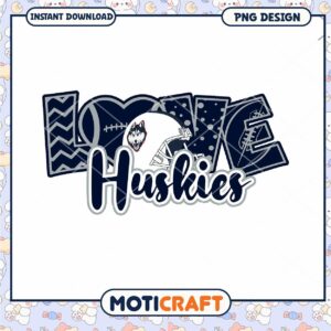 Love Huskies Football PNG Design Instant Download Art