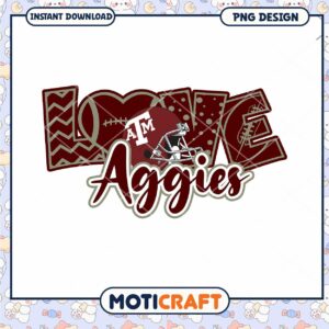 Love Aggies Football PNG Design Instant Download Gift