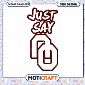 Just Say Graphic Design PNG Instant Download File