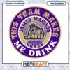 James Madison Dukes Team Makes Me Drink PNG Design
