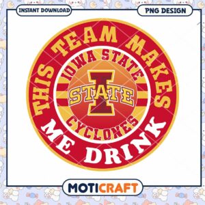 Iowa State Cyclones Drink Team PNG Design Downloadable Art