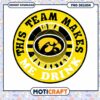 Iowa Hawkeyes Team Makes Me Drink PNG Design Download