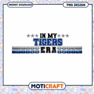 In My Tigers Era Instant Download PNG Graphic Design