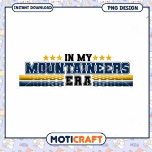 In My Mountaineers Era PNG Design for Instant Download