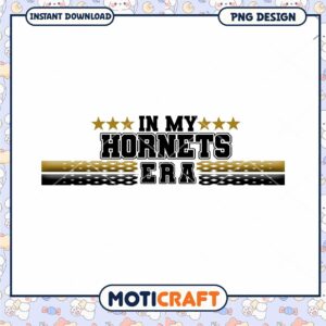 In My Hornets Era PNG Design for Instant Download