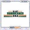 In My Hurricanes Era PNG Downloadable Design for Fans
