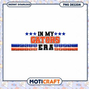 In My Gators Era PNG Design Instant Download Artwork