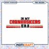 In My Cornhuskers Era PNG Design Instant Download Clipart