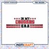 In My Cougars Era PNG Design for Instant Download