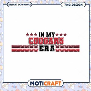 In My Cougars Era PNG Design for Instant Download