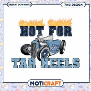 Hot for Tar Heels Vintage Car Printable PNG Design