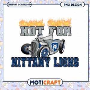 Hot for Nittany Lions Car Design PNG Instant Download