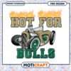 Hot for Bulls Vintage Car PNG Instant Download Design