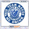 Georgia State Panthers Team Makes Me Drink PNG Design