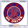 Fresno State Bulldogs Team Makes Me Drink PNG Design