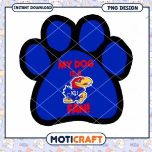 Dog Paw Print PNG My Dog is a Fan KU Design Download