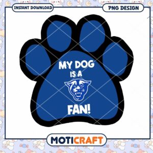 Dog Lover PNG My Dog is a Fan Paw Print Design