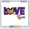 Love My Tigers LSU PNG Design Instant Download File 2 Love My Tigers LSU PNG Design Instant Download File
