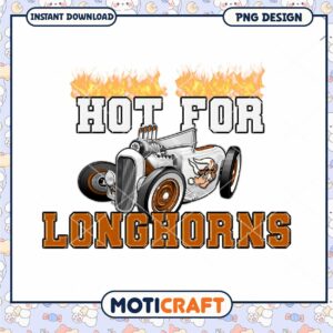 Hot for Longhorns Vintage Car PNG Digital Download Design