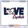 Love My Capitals Hockey PNG Design Downloadable Art
